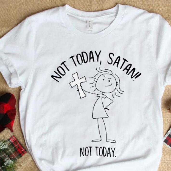 Great Girl with Cross not today satan not today shirt 1 - Great Girl with Cross not today satan not today shirt