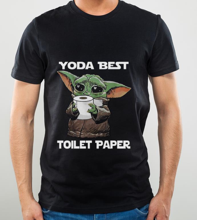 Hot Star Wars Baby Yoda Yoda Best Toilet Paper shirt 4 - Hot Star Wars Baby Yoda Yoda Best Toilet Paper shirt