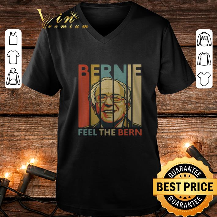 Nice Bernie Sanders 2020 Feel The Bern Vintage Vintage shirt Nice Bernie Sanders 2020 Feel The Bern Vintage Vintage shirt 4 - Nice Bernie Sanders 2020 Feel The Bern Vintage Vintage shirt
