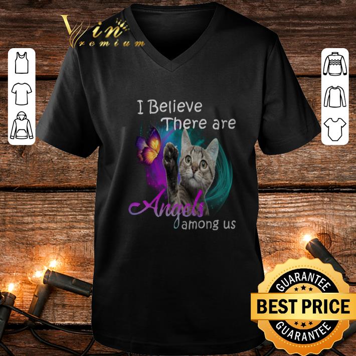 Nice Butterfly cat i believe there are Angels among us shirt 4 - Nice Butterfly cat i believe there are Angels among us shirt