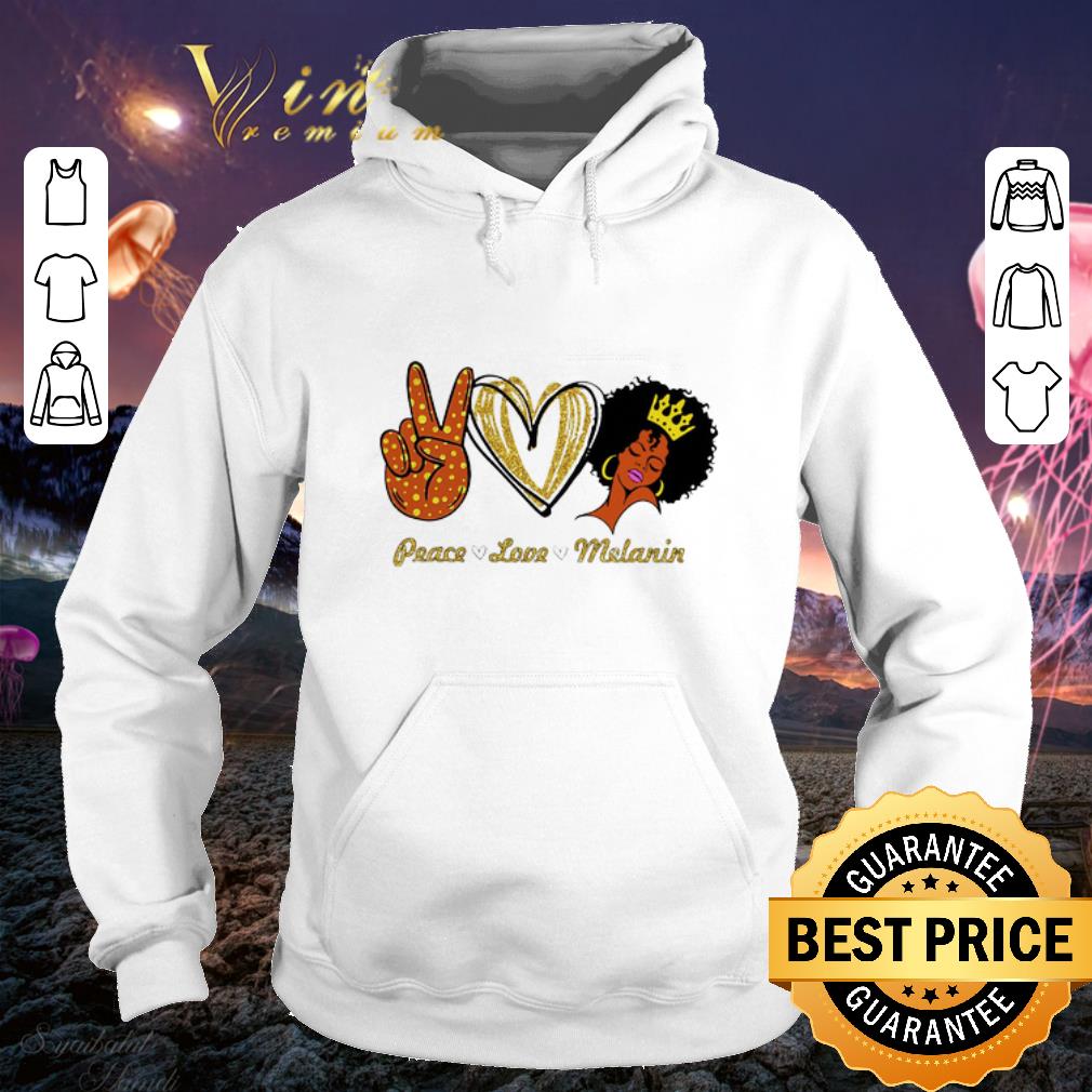 Official Peace love melanin shirt Official Peace love melanin shirt 4 - Official Peace love melanin shirt