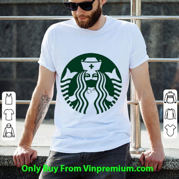 Official Starbuck Coffee Nurse shirt