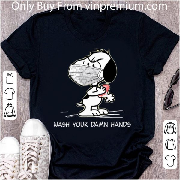 Nice Snoopy Face Mask Wash Your Damn Hands shirt