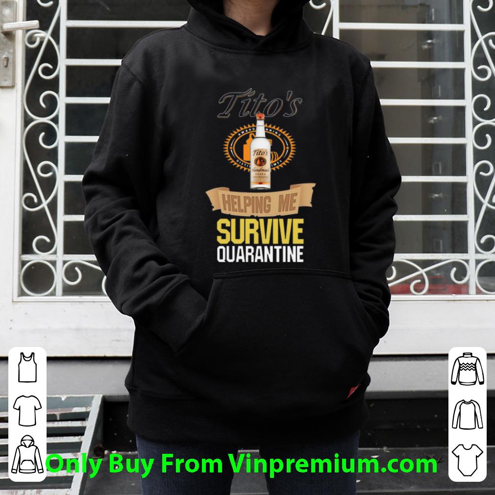 67e1f112 top tito s vodka helping me survive quarantine covid 19 shirt 4 - Top Tito’s Vodka Helping Me Survive Quarantine Covid-19 shirt
