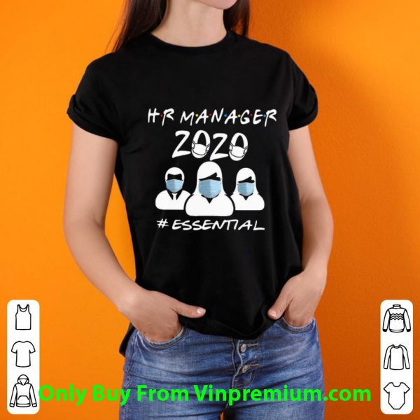 Premium Hr Manager 2020 #Essential Covid-19 shirt