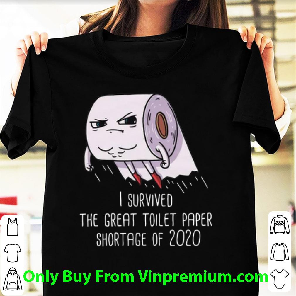 Awesome I Survived The Great Toilet Paper Shortage Of 2020 Covid-19 shirt