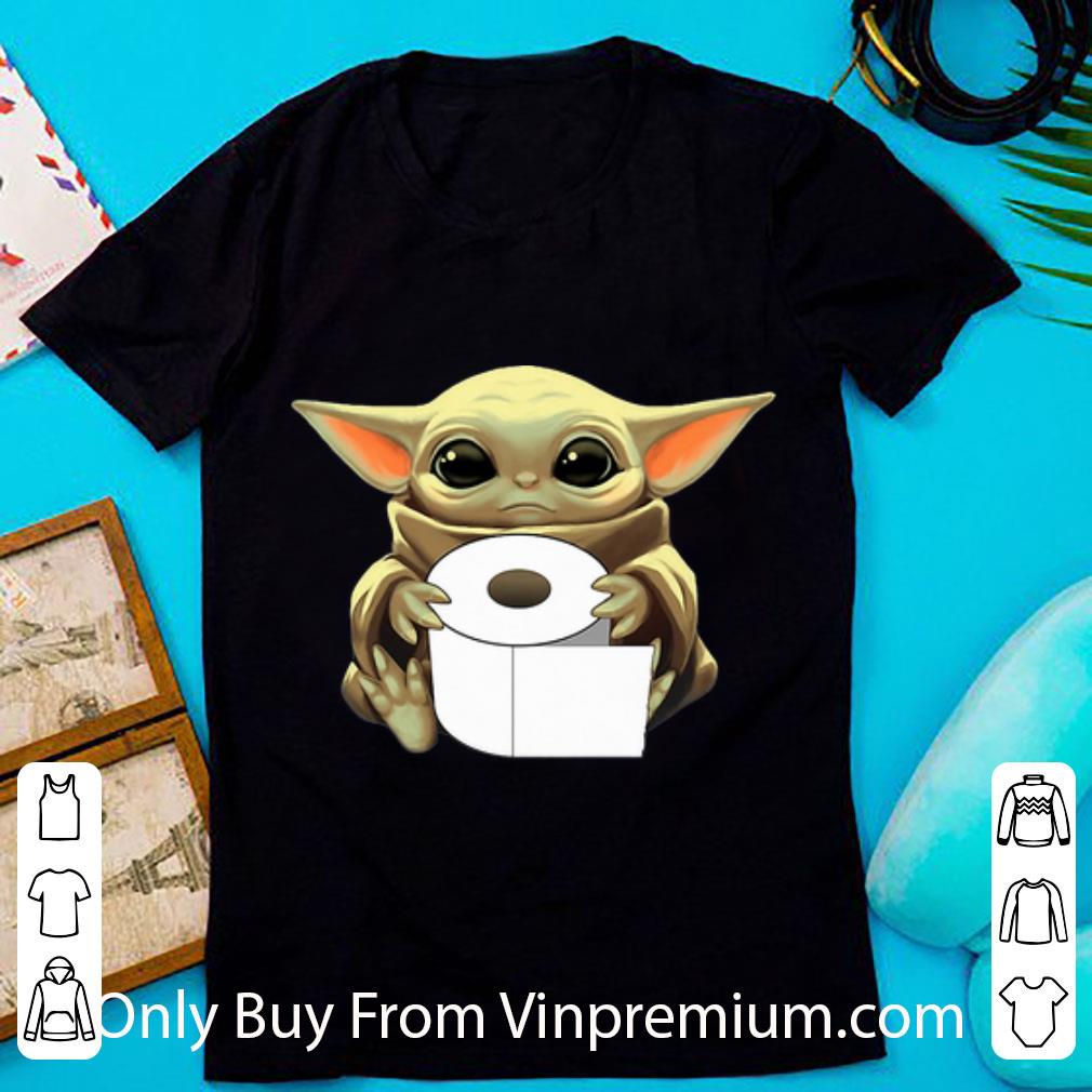 Great Star Wars Baby Yoda Hug Toilet Paper Coronavirus shirt