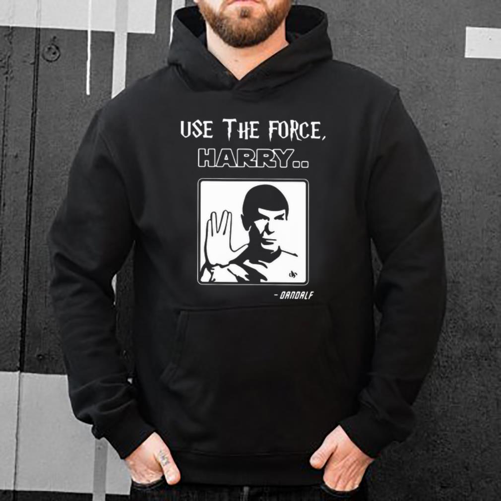 Top Star Trek Use The Force Harry Gandalf shirt 4 - Top Star Trek Use The Force Harry.. Gandalf shirt