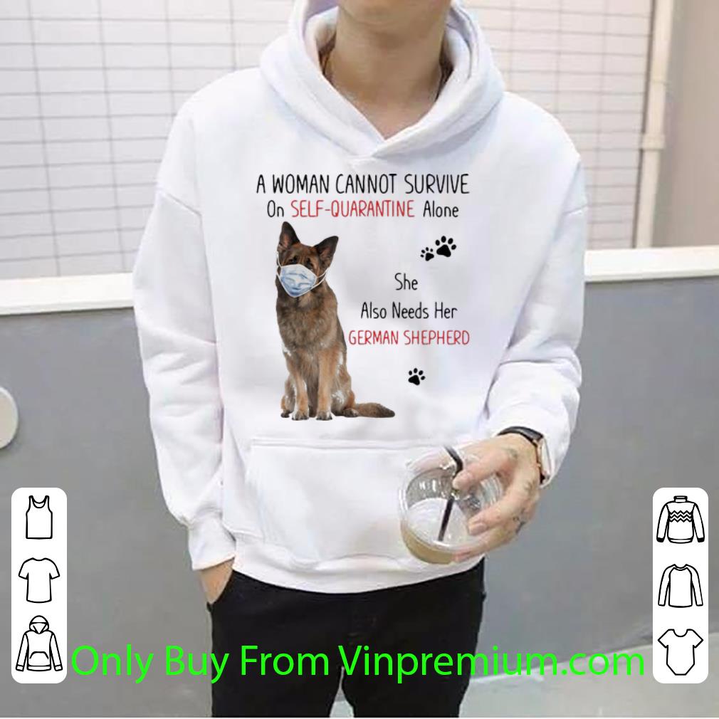 ac8188aa hot a woman cannot survive on self quarantine alone german shepherd shirt 4 - Hot A Woman Cannot Survive On Self-quarantine Alone German Shepherd shirt