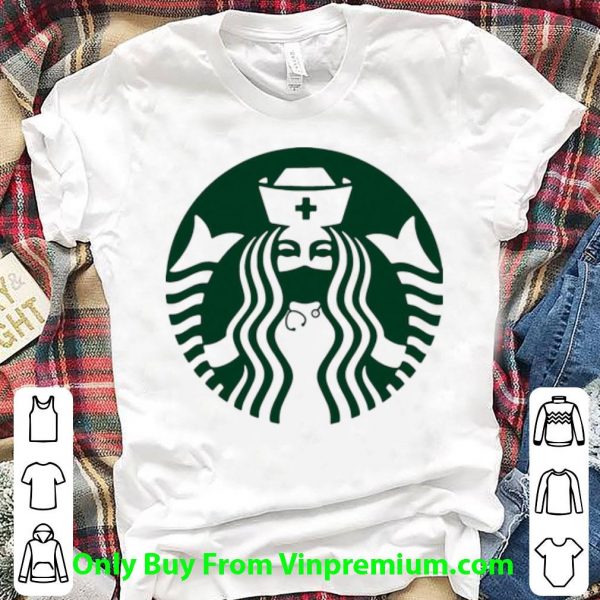 Official Starbuck Coffee Nurse shirt
