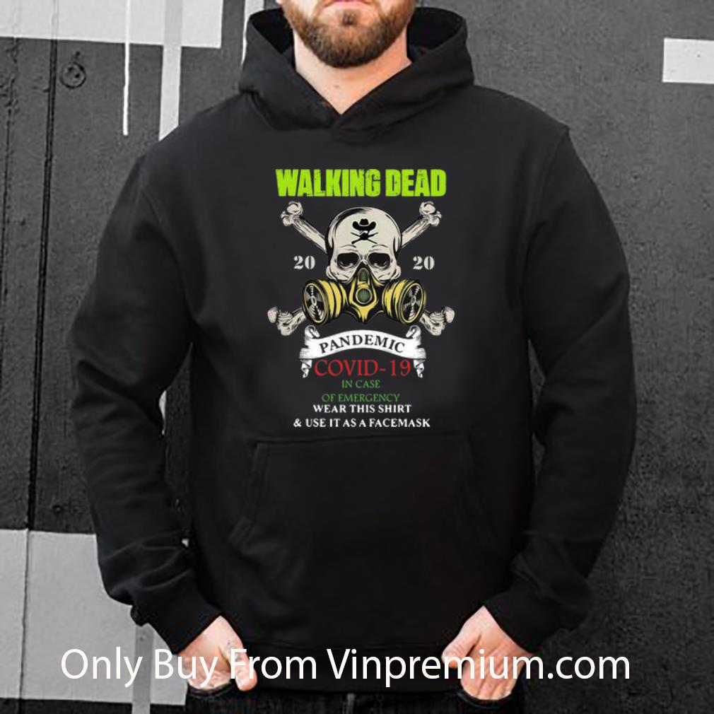 f02d4287 nice walking dead 2020 pandemic covid 19 and in case of emergency shirt 4 - Nice Walking Dead 2020 Pandemic Covid-19 And In Case Of Emergency shirt