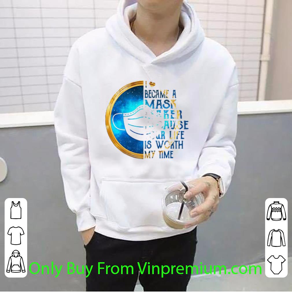 46dedcb7 top i became a mask maker because your life is worth my time covid 19 shirt 4 - Top I Became A Mask Maker Because Your Life Is Worth My Time Covid-19 shirt