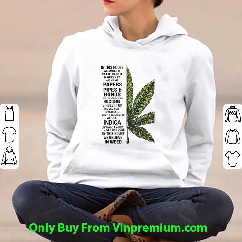 8068f39c premium in this house we smoke it eat it vape it and apply it weed shirt 4 - Premium In This House We Smoke It Eat It Vape It And Apply It Weed shirt