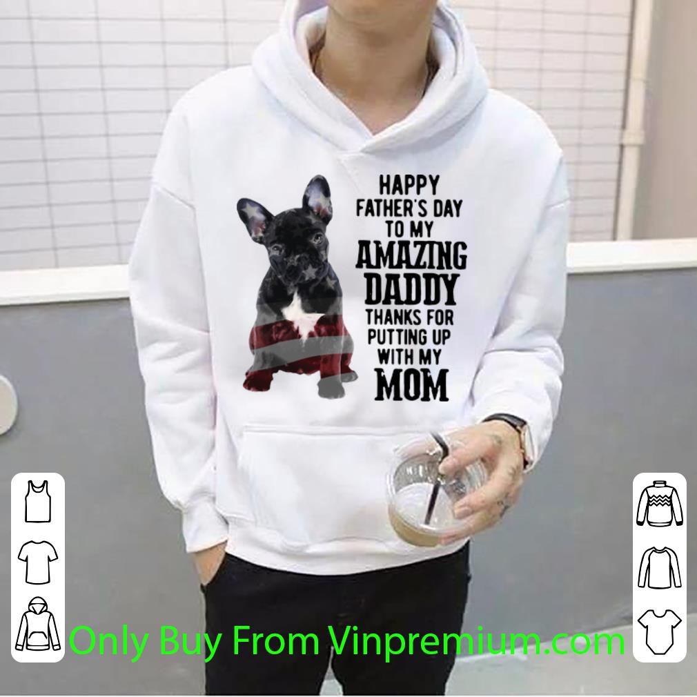 84c415d4 original happy father s day to my amazing daddy american flag dog lovers shirt 4 - Original Happy Father’s Day To My Amazing Daddy American Flag Dog Lovers shirt