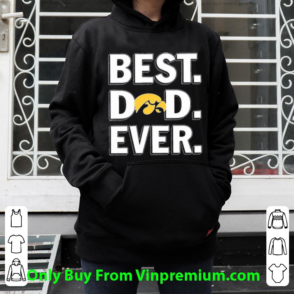 85ae0f3a pretty iowa hawkeyes best dad ever happy father s day shirt 4 - Pretty Iowa Hawkeyes Best Dad Ever Happy Father's Day shirt