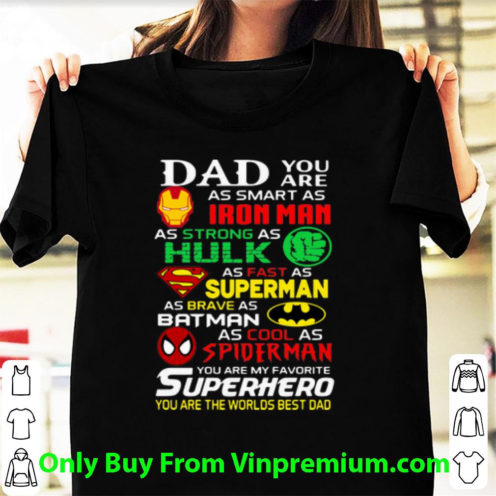 Official Dad Iron Man Hulk Captain America You Are My Favorite Superhero shirt