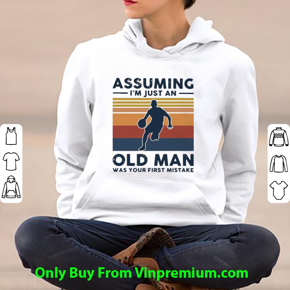 e43eeded great vintage basketball assuming i m just an old man was your first mistake shirt 4 - Great Vintage Basketball Assuming I’m Just An Old Man Was Your First Mistake shirt
