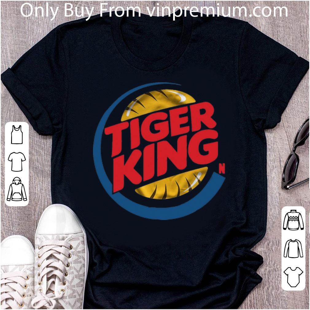 Awesome Tiger King Burger King shirt