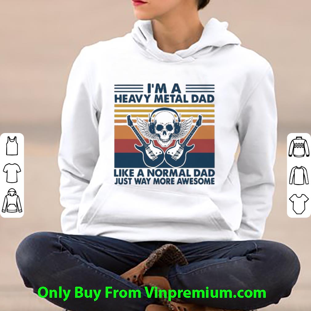 0d558f19 official vintage i m a heavy metal dad like a normal dad just way more awesome shirt 4 - Official Vintage I'm A Heavy Metal Dad Like A Normal Dad Just Way More Awesome shirt