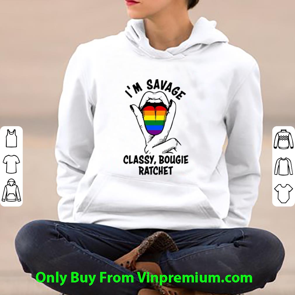 1119d1a3 premium tongue i m savage classy bougie ratchet lgbt shirt 4 - Premium Tongue I'm Savage Classy Bougie Ratchet LGBT shirt
