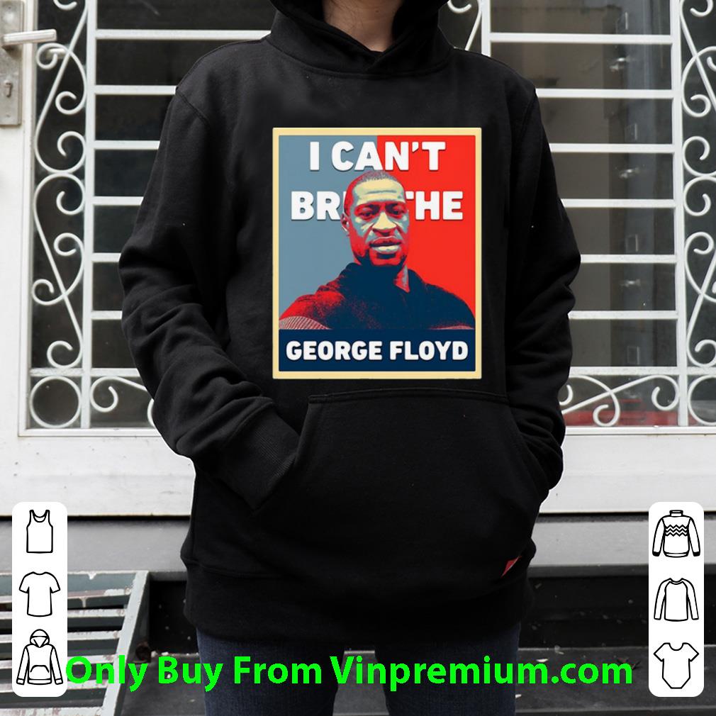 4cfb526b original george floyd i can t breathe america shirt 4 - Original George Floyd I Can’t Breathe America shirt