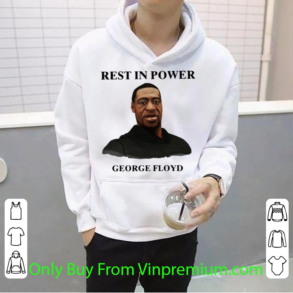 5a25874a nice rest in power george floyd shirt 4 - Nice Rest In Power George Floyd shirt