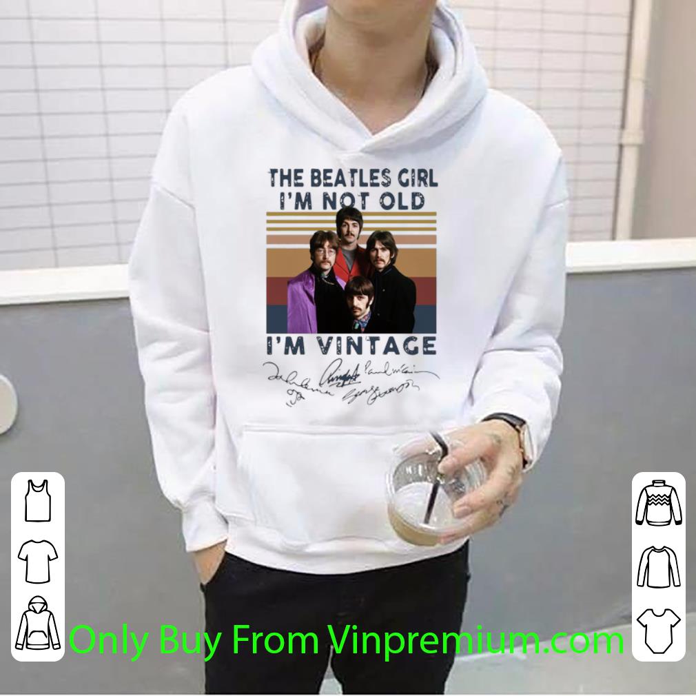843500f6 top vintage the beatles girl i m not old i m vintage signatures shirt 4 - Top Vintage The Beatles Girl I’m Not Old I’m Vintage Signatures shirt