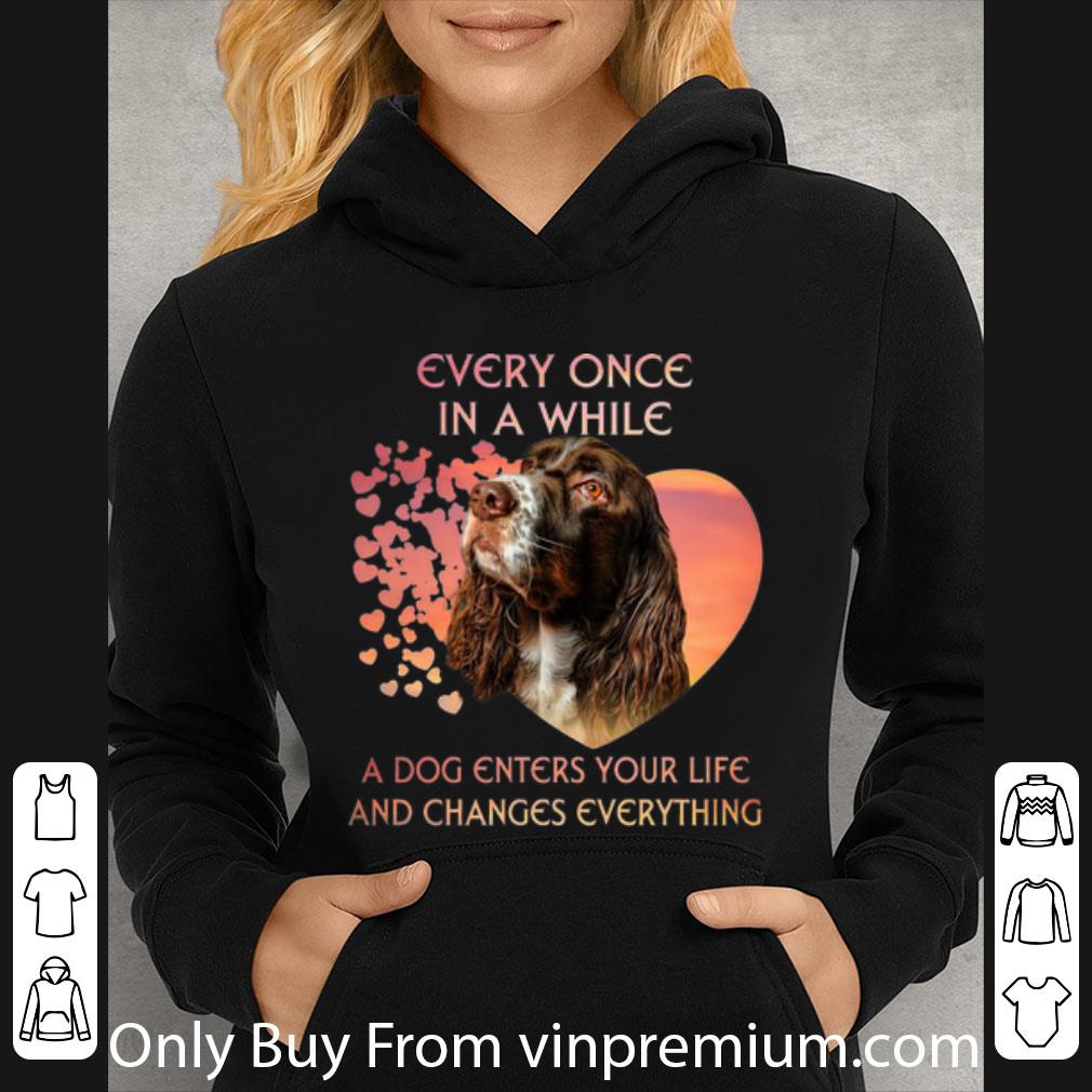85a6c341 great english springer spaniel a dog enters you life and changes every thing shirt 4 - Great English Springer Spaniel A Dog Enters You Life And Changes Every Thing shirt