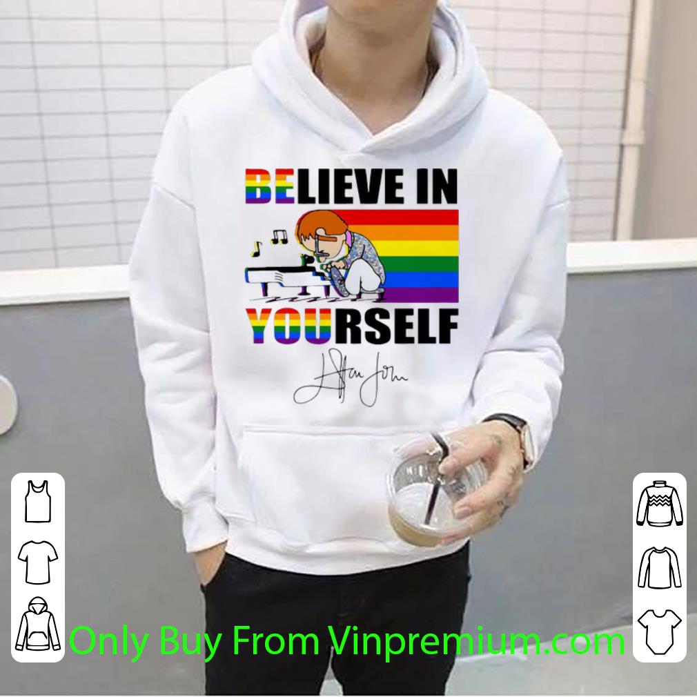 a135dada top elton john believe in yourself lgbt signature shirt 4 - Top Elton John Believe In Yourself LGBT Signature shirt