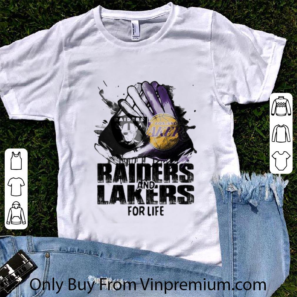 Great Oakland Raiders And Los Angeles Lakers For Life shirt