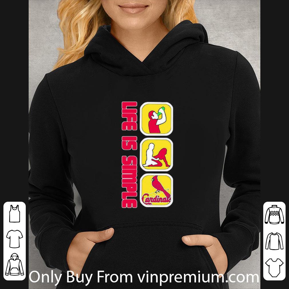 c4462a63 pretty life is simple drink fuck st louis cardinals shirt 4 - Pretty Life Is Simple Drink Fuck St. Louis Cardinals shirt