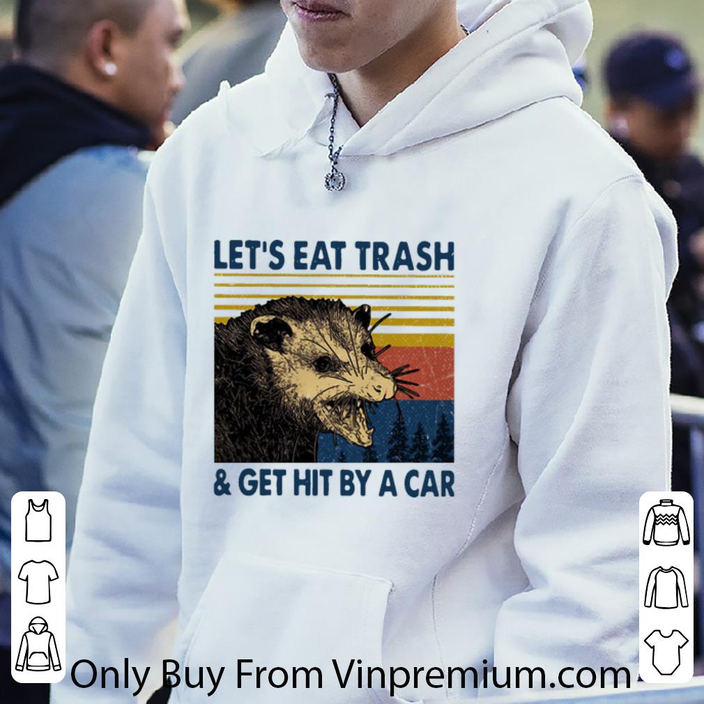 ebd1133d premium vintage opossum let s eat trash and get hit by a car shirt 4 - Premium Vintage Opossum Let’s Eat Trash And Get Hit By A Car shirt