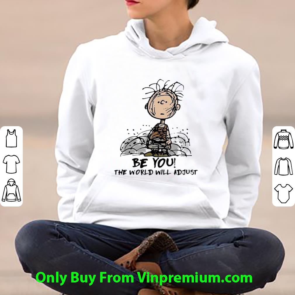 06dd48b5 premium charlie brown be you the world will adjust shirt 4 - Premium Charlie Brown Be You The World Will Adjust shirt