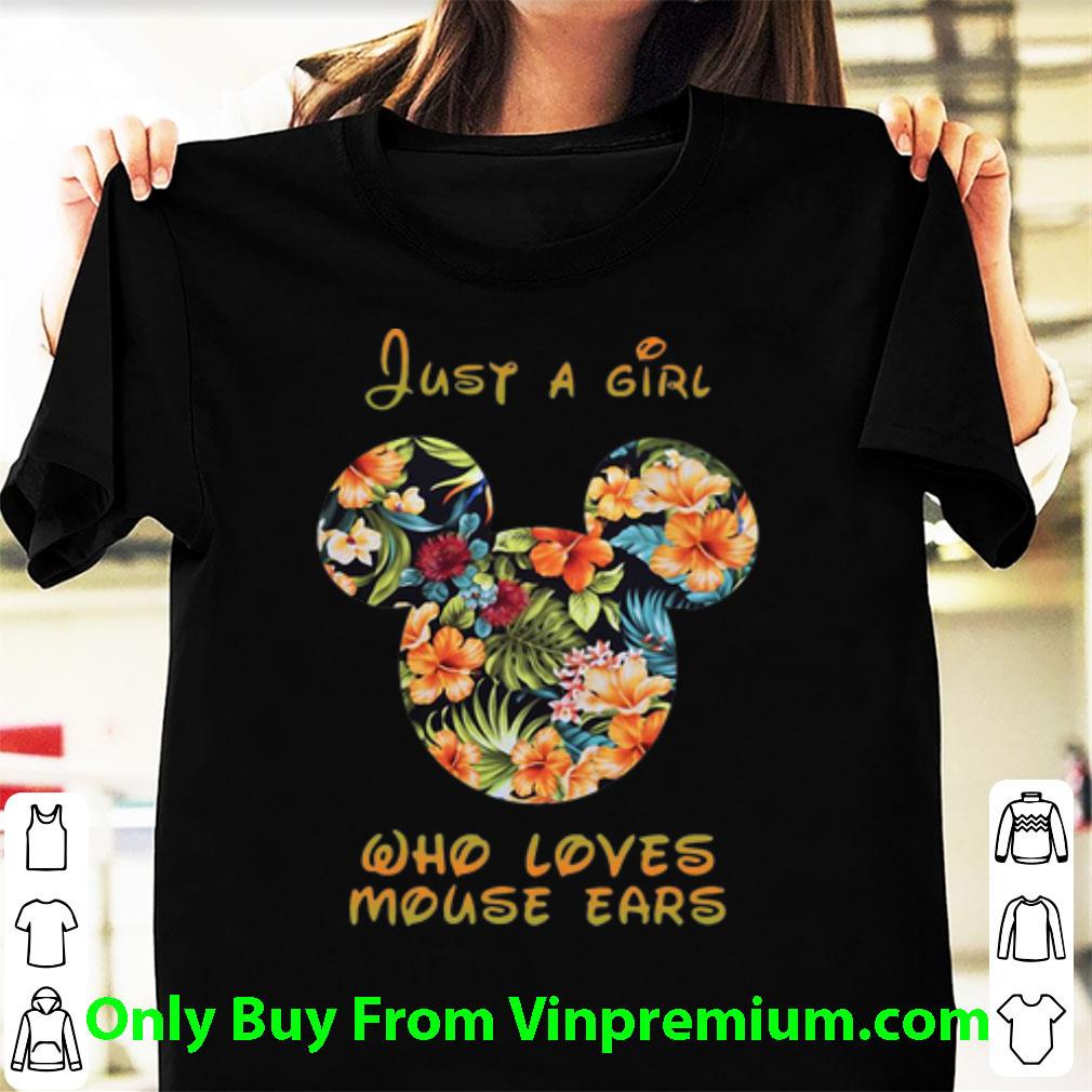 Hot Just A Girl Who Loves Mouse Ears shirt