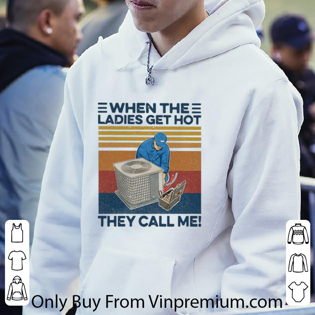 351ef4cd premium vintage repairman when the ladies get hot hvac they call me shirt 4 - Premium Vintage Repairman When The Ladies Get Hot Hvac They Call Me shirt