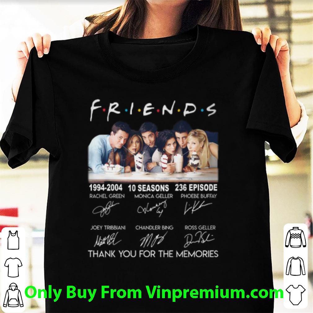 Nice Friends 1994-2004 Signatures Thank You For The Memories shirt