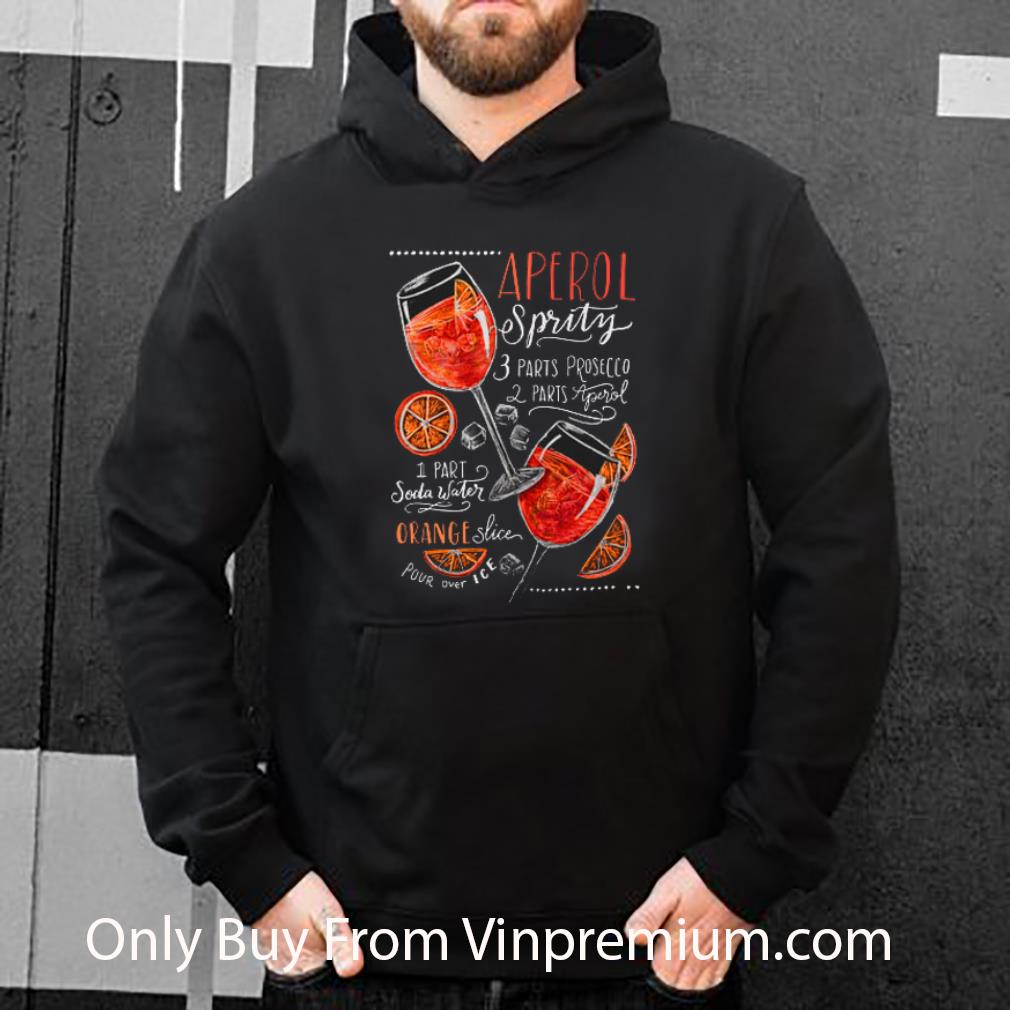 a62f929b premium aperol spritz 3 parts prosecco 2 parts aperol 1 part soda water shirt 4 - Premium Aperol Spritz 3 Parts Prosecco 2 Parts Aperol 1 Part Soda Water shirt