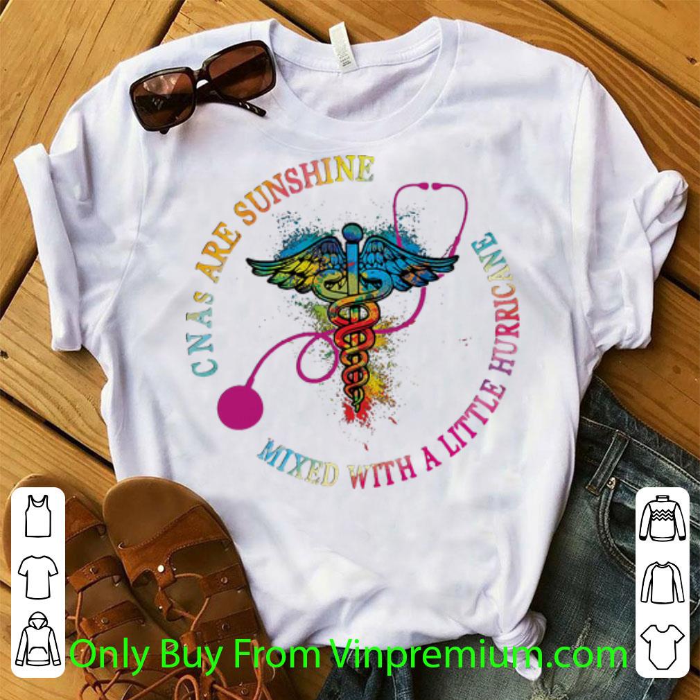 Pretty CNAs Are Sunshine Mixed With A Little Hurricane shirt