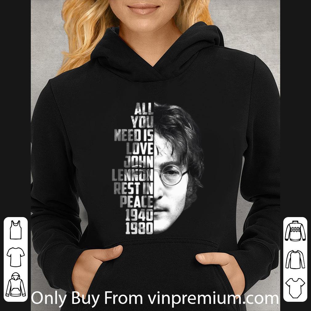e4b12041 official all you need is love john lennon rest in peace 1940 1980 shirt 4 - Official All You Need Is Love John Lennon Rest In Peace 1940 1980 shirt