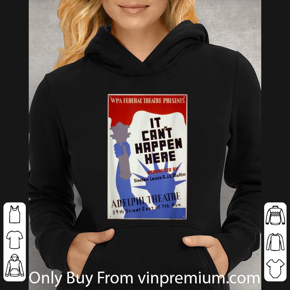 Nice It Cant Happen Here Adelphi Theatre 54th Street East Of 7th Ave shirt 20e046c5 nice it cant happen here adelphi theatre 54th street east of 7th ave shirt 4 - Nice It Cant Happen Here Adelphi Theatre 54th Street East Of 7th Ave shirt