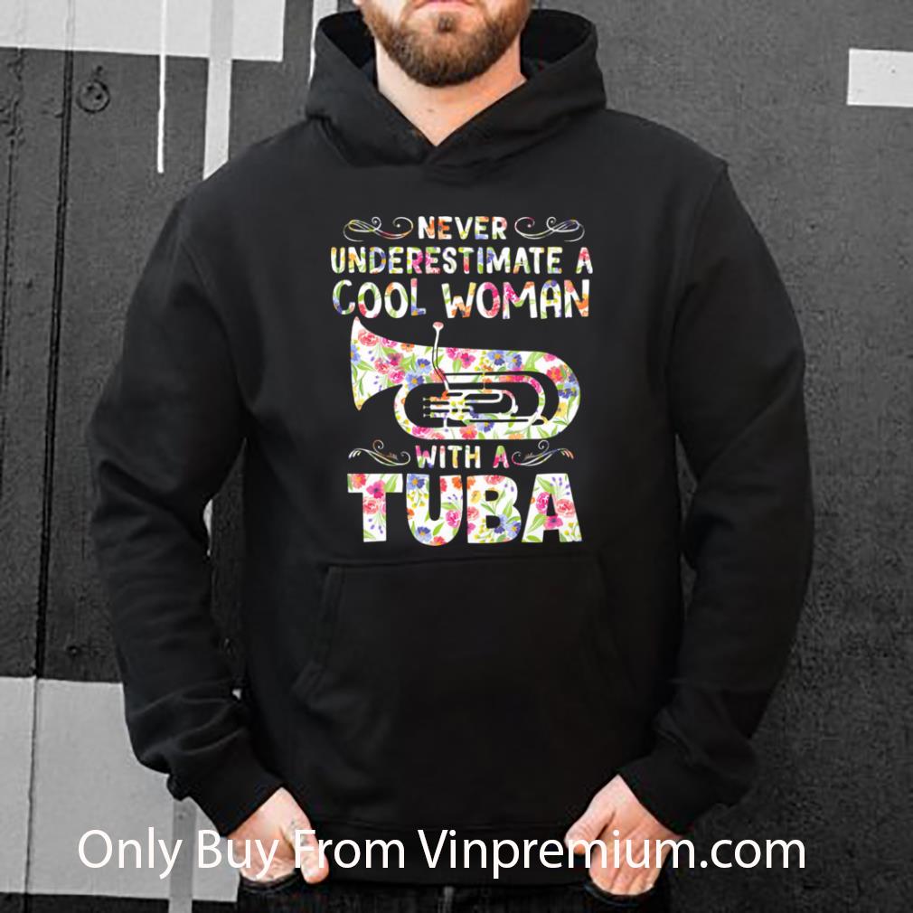 3add4f9a pretty never underestimate a cool woman with tuba shirt 4 - Pretty Never Underestimate A Cool Woman With Tuba shirt