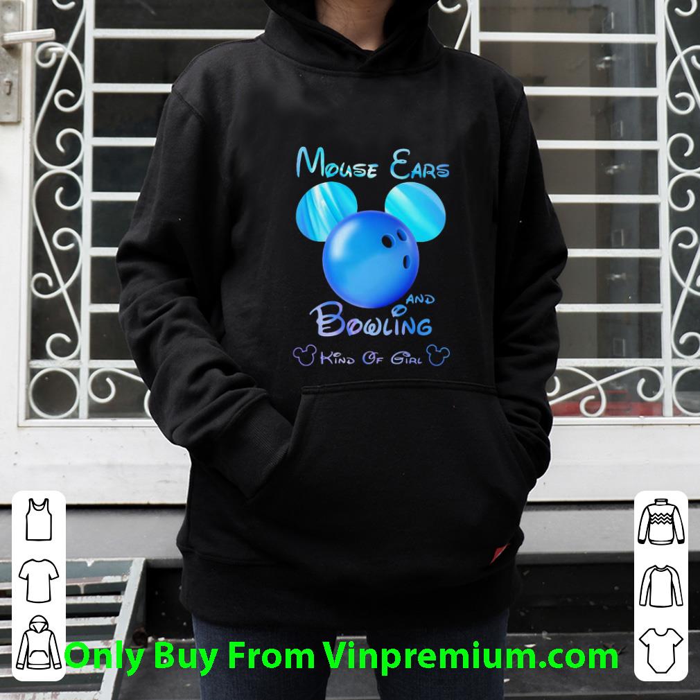 531bb729 official disney mickey mouse ears and bowling kind of girl shirt 4 - Official Disney Mickey Mouse Ears And Bowling Kind Of Girl shirt