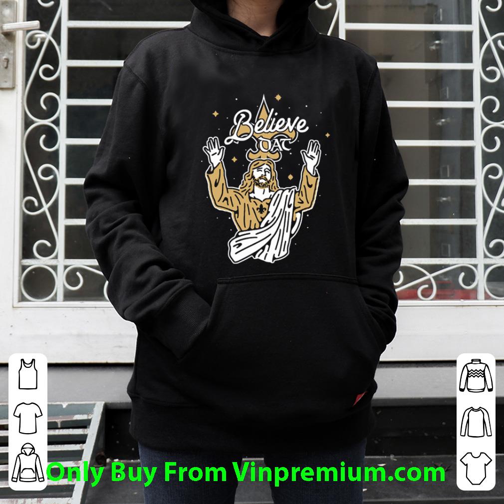 Nice New Orleans Saints Believe Oat Jesus shirt 5fea2b6f nice new orleans saints believe oat jesus shirt 4 - Nice New Orleans Saints Believe Oat Jesus shirt