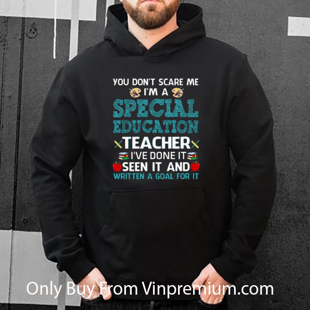 Premium You Don't Scare Me I'm A Special Education Teacher I've Done It shirt 9f4ff9a3 premium you don t scare me i m a special education teacher i ve done it shirt 4 - Premium You Don't Scare Me I'm A Special Education Teacher I've Done It shirt