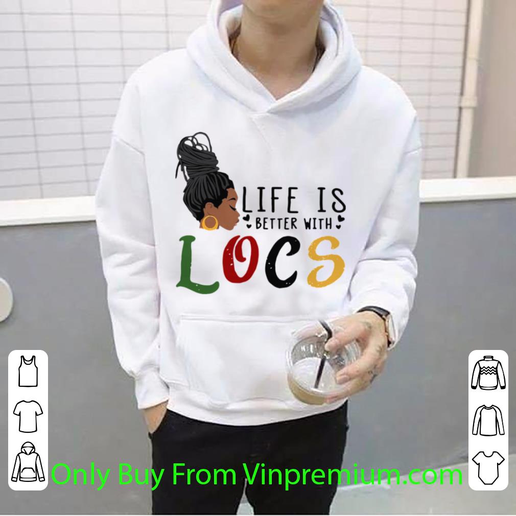 Premium Life Is Better With Locs Women’s shirt ade42da6 premium life is better with locs women s shirt 4 - Premium Life Is Better With Locs Women’s shirt