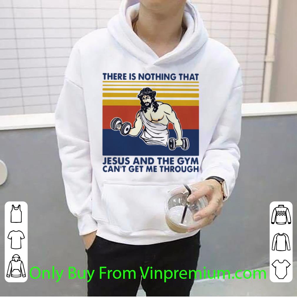 ade4ecb8 hot vintage there is nothing that jesus and the gym can t get me through shirt 4 - Hot Vintage There Is Nothing That Jesus And The Gym Can’t Get Me Through shirt