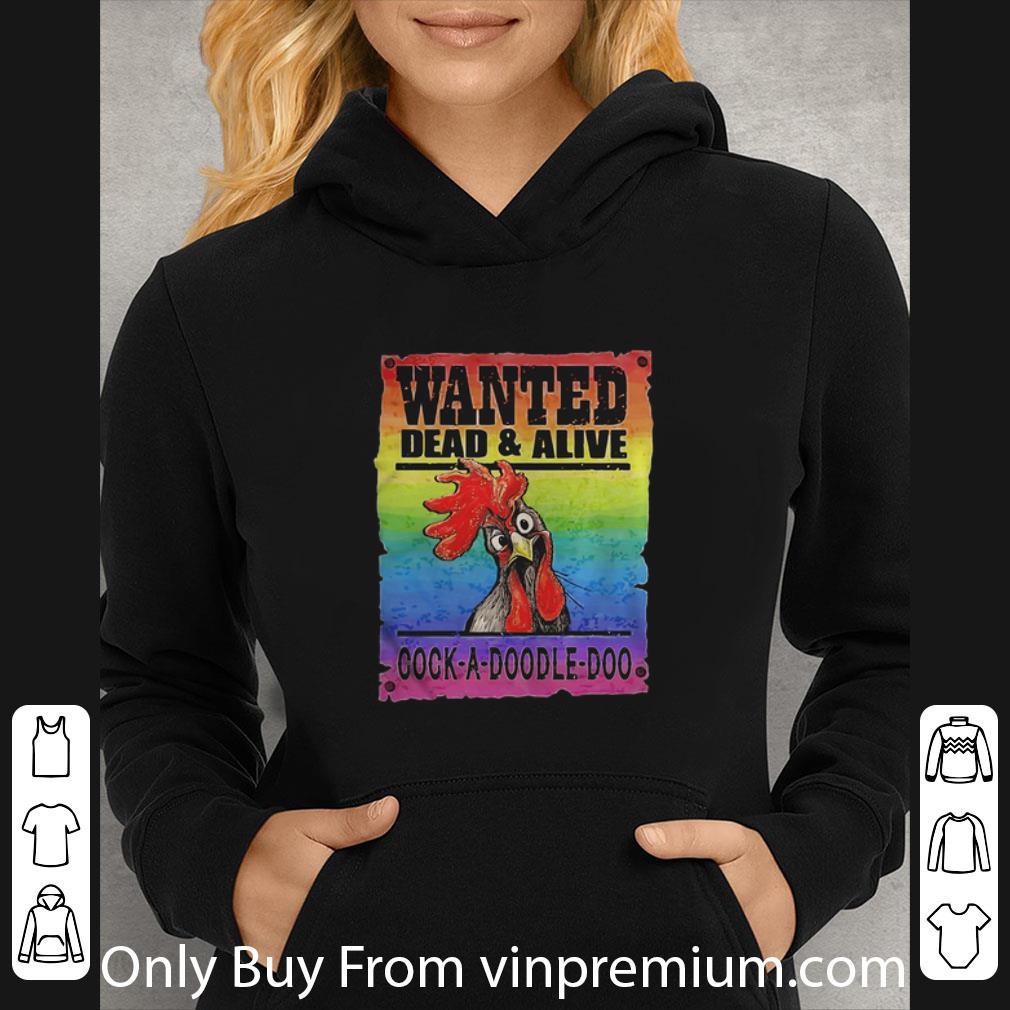 b162050a original lgbt chicken wanted dead and alive cock a doodle doo shirt 4 - Original Lgbt Chicken Wanted Dead And Alive Cock-a-doodle-doo shirt