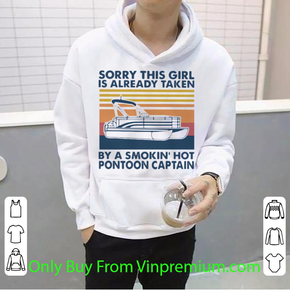 0448bd88 awesome sorry this girl is already taken by a smokin hot pontoon captain vintage shirt 4 - Awesome Sorry This Girl Is Already Taken By A Smokin’ Hot Pontoon Captain Vintage shirt