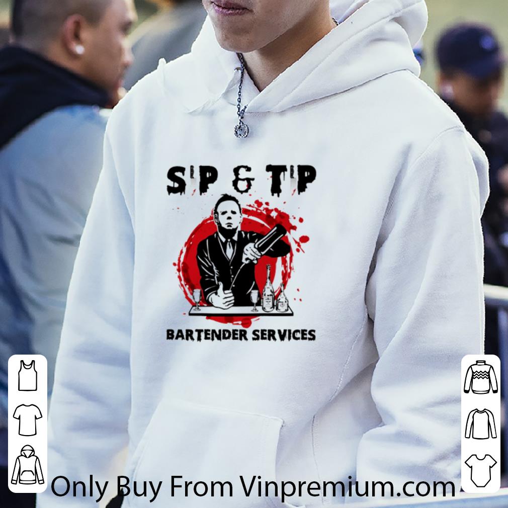 04bcbf98 nice michael myers sip and tip bartender services halloween shirt 4 - Nice Michael Myers Sip And Tip Bartender Services Halloween shirt