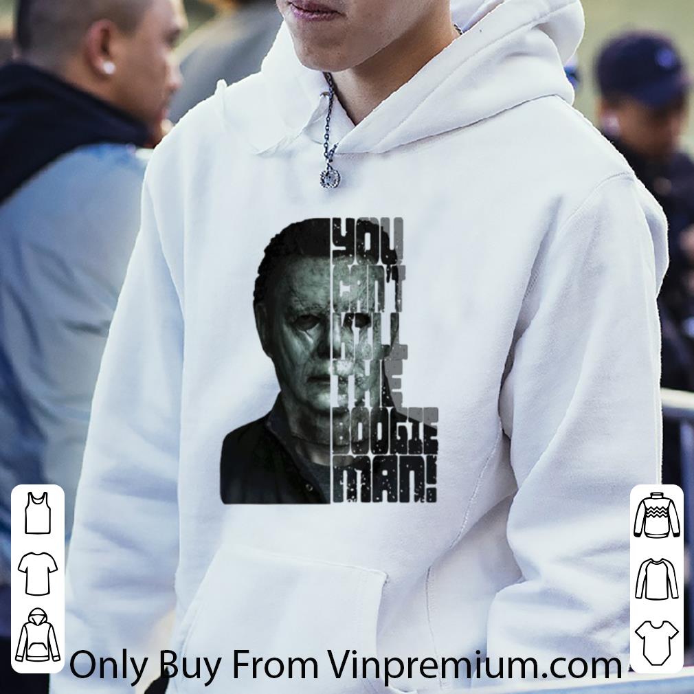 5504b555 top halloween michael myers you can t kill the boogeyman shirt 4 - Top Halloween Michael Myers You Can’t Kill The Boogeyman shirt